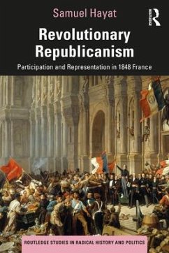 Revolutionary Republicanism - Hayat, Samuel (CEVIPOF, Sciences Po, France)