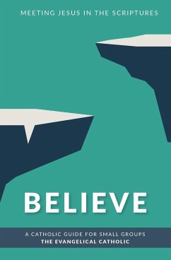 Believe - The Evangelical Catholic