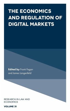 The Economics and Regulation of Digital Markets