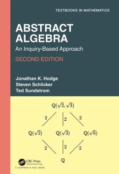 Abstract Algebra - Hodge, Jonathan K.;Schlicker, Steven;Sundstrom, Ted