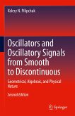 Oscillators and Oscillatory Signals from Smooth to Discontinuous (eBook, PDF)