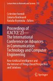 Proceedings of ICACTCE'23 — The International Conference on Advances in Communication Technology and Computer Engineering (eBook, PDF)