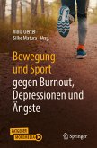 Bewegung und Sport gegen Burnout, Depressionen und Ängste (eBook, PDF)