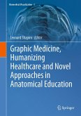 Graphic Medicine, Humanizing Healthcare and Novel Approaches in Anatomical Education (eBook, PDF)