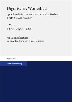 Uigurisches Wörterbuch. Sprachmaterial der vorislamischen türkischen Texte aus Zentralasien - Özertural, Zekine