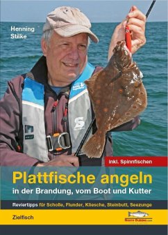 Plattfische angeln in der Brandung, vom Boot und Kutter - Stilke, Henning
