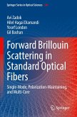 Forward Brillouin Scattering in Standard Optical Fibers