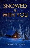 Snowed In With You: A Later-In-Life Novelette (eBook, ePUB)