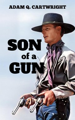 Son of a Gun (eBook, ePUB) - Cartwright, Adam Q
