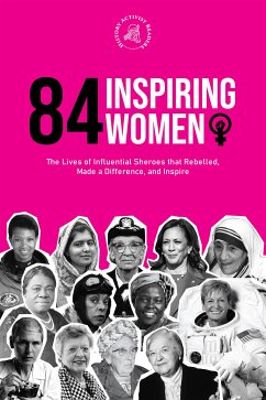 84 Inspiring Women (eBook, ePUB) - Activist Readers, History