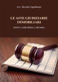 Le aste giudiziarie immobiliari, dopo la riforma Cartabia (eBook, ePUB)