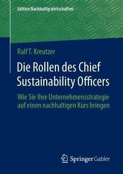 Die Rollen des Chief Sustainability Officers (eBook, PDF) - Kreutzer, Ralf T.