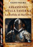 Assassinio nella taverna - La disfida di Barletta (eBook, ePUB)