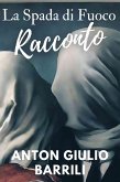 La Spada di Fuoco - Racconto (eBook, ePUB)