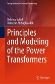 Principles and Modeling of the Power Transformers (eBook, PDF)