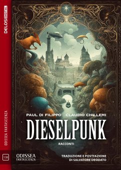 Dieselpunk (eBook, ePUB) - Chillemi, Claudio; Di Filippo, Paul