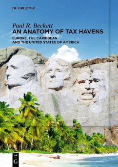An Anatomy of Tax Havens (eBook, ePUB) - Beckett, Paul R.