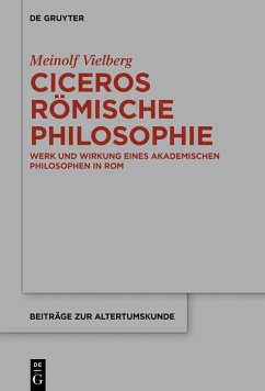 Ciceros römische Philosophie (eBook, ePUB) - Vielberg, Meinolf