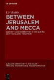 Between Jerusalem and Mecca (eBook, ePUB)