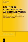 Light Verb Constructions as Complex Verbs (eBook, ePUB)