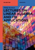 Lectures on Linear Algebra and its Applications (eBook, ePUB)