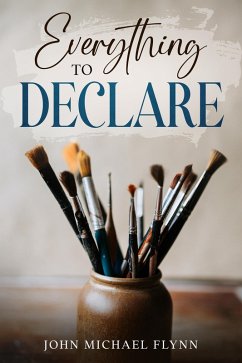 Cover Everything To Declare (eBook, ePUB)