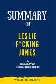 Summary of Leslie F*cking Jones By Leslie Jones (eBook, ePUB)