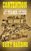 Contention at Turner Creek (The Turner Creek Series, #4) (eBook, ePUB) Contention at Turner Creek (The Turner Creek Series, #4) (eBook, ePUB)