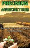 Precision Agriculture_ Embracing Technology for Efficient Crop Management (eBook, ePUB)