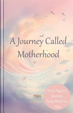 Cover A Journey Called Motherhood (eBook, ePUB)