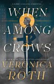 When Among Crows (eBook, ePUB)