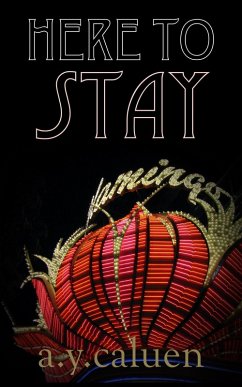 Here to Stay (eBook, ePUB) - Caluen, A. Y.