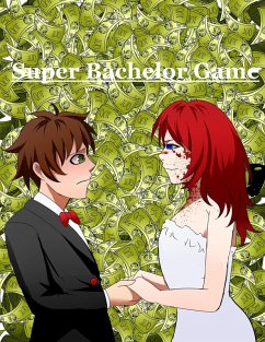 Cover Super Bachelor Game (eBook, ePUB)
