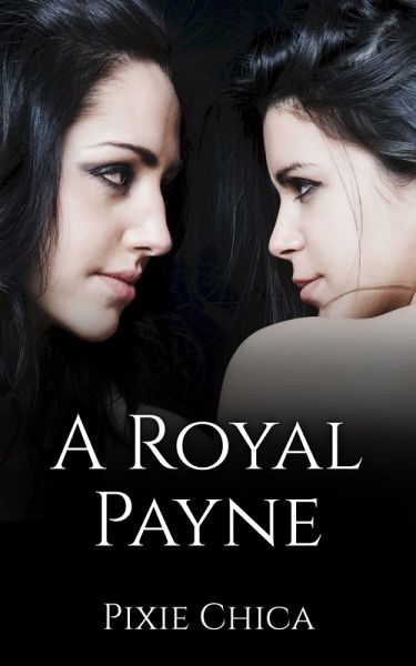 A Royal Payne (eBook, ePUB) A Royal Payne (eBook, ePUB)
