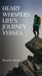 Heart Whispers Life's Journey Verses... - Bild 1