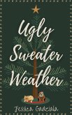 Ugly Sweater Weather (eBook, ePUB)