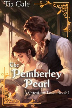 Cover The Pemberley Pearl (A Quest for Love, #1) (eBook, ePUB)