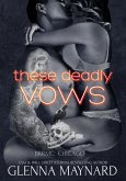 These Deadly Vows (Black Rebel Riders' MC: Chicago, #1) (eBook, ePUB)
