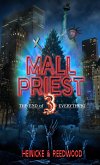 Mall Priest 3 - The End of Everything (The Mall Priest Series, #3) (eBook, ePUB)