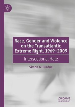 Race, Gender and Violence on the Transatlantic Extreme Right, 1969¿2009 - Purdue, Simon A.