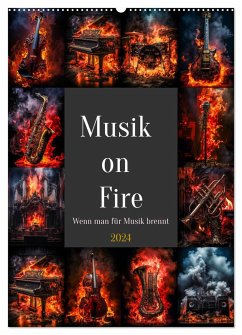 Musik on Fire (Wandkalender 2024 DIN A2 hoch), CALVENDO Monatskalender