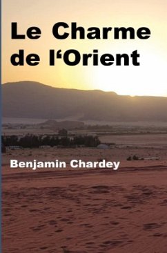 Le Charme de l'orient - Chardey, Benjamin
