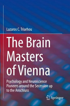 The Brain Masters of Vienna - Triarhou, Lazaros C.