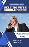 Closing Deals on the go: Selling with Mobile Phone (eBook, ePUB) Closing Deals on the go: Selling with Mobile Phone (eBook, ePUB)