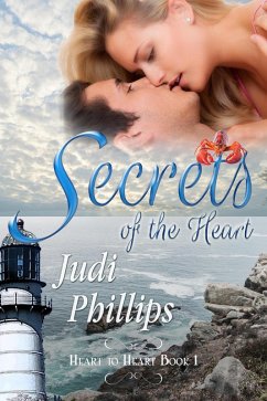 Secrets of the Heart (Heart to Heart, #1) (eBook, ePUB) - Phillips, Judi