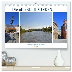 Die alte Stadt MINDEN (hochwertiger Premium Wandkalender 2024 DIN A2 quer), Kunstdruck in Hochglanz - Senff, Ulrich