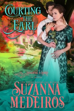 Courting the Earl (Landing a Lord, #8) (eBook, ePUB) - Medeiros, Suzanna