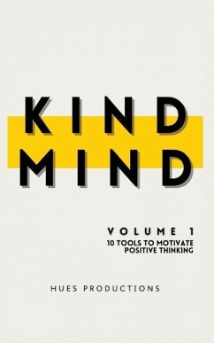 Kind Mind - Hues Productions