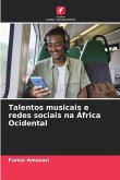 Talentos musicais e redes sociais na África Ocidental