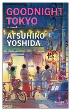 Goodnight Tokyo - Yoshida, Atsuhiro